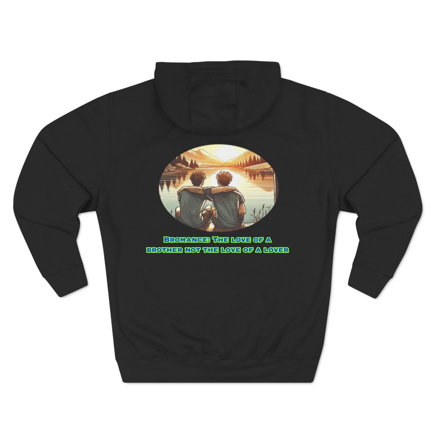 Bromance Hoodie